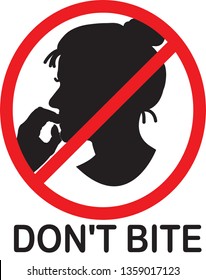 DON'T BITE, DON'T BITE YOUR NAILS SIGN VECTOR ILLUSTRATION