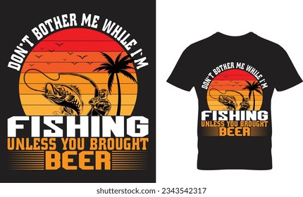 no me molestes mientras estoy pescando a menos que hayas traído cerveza