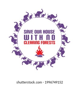 don't burning the fores, save our home logo, silhouette of broken  trees vector illustrations