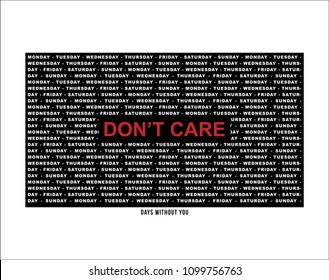 Don't care slogan for t shirt printing and various jobs