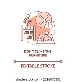 Dont climb furniture terracotta concept icon. Finding clues without force abstract idea thin line illustration. Isolated outline drawing. Editable stroke. Arial, Myriad Pro-Bold fonts used
