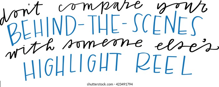 Don't Compare hand lettered quote