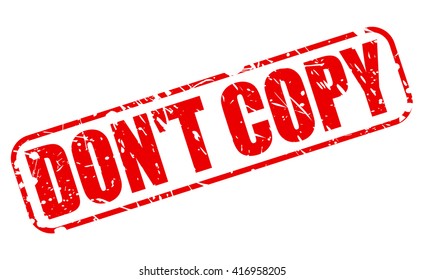 DON'T COPY red stamp text on white