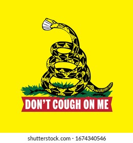 Don't Cough On Me Gadsden Flag 