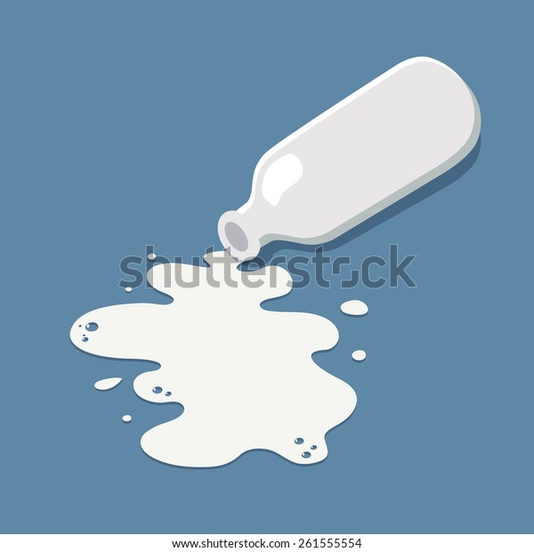 Don\'t Cry Over Spilled\
Milk