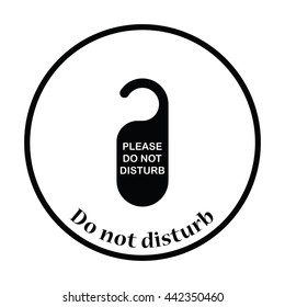 Don't disturb tag icon. Thin circle design. Vector illustration.