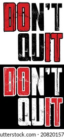 No lo hagas, hazlo diseño de camisetas de fondo de vectores motivacionales