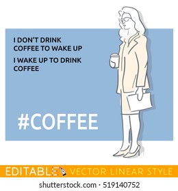 I don't drink coffee to wake up... Meme card. Editable outline sketch. Stock vector illustration.