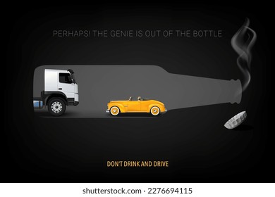 Don't drink and drive concept, perhaps the genie is out of the bottle. Drunk driving is not allowed. Drink and drive awareness.