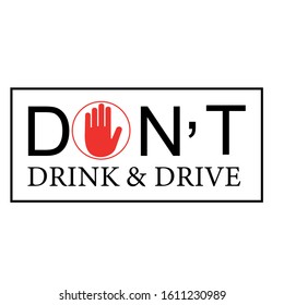 Don't Drink and Drive Notice vector illustration design.