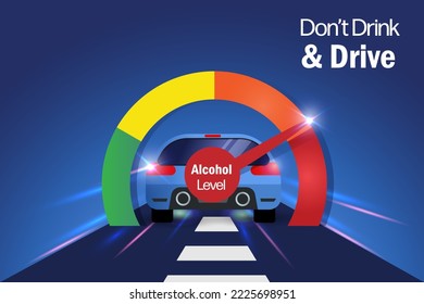 Don't drink and drive. Speedy car on road with alcohol level at high risk may caused car accident and injury death. Vector illustration.