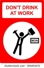 Don't drink at work sign