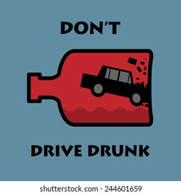 Don't drive drunk, vector illustration