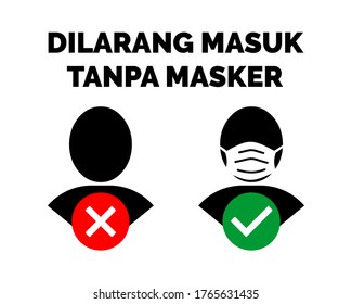 dont enter without mask written in Indonesia, warning for wearing mask