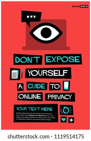 Don't Expose Yourself: A Guide to Online Privacy retro vector poster illustration design
