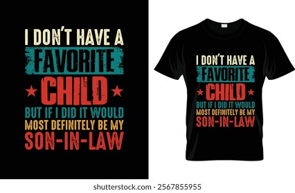 I Don't Favorite Child Vintage T-Shirt Design Vector