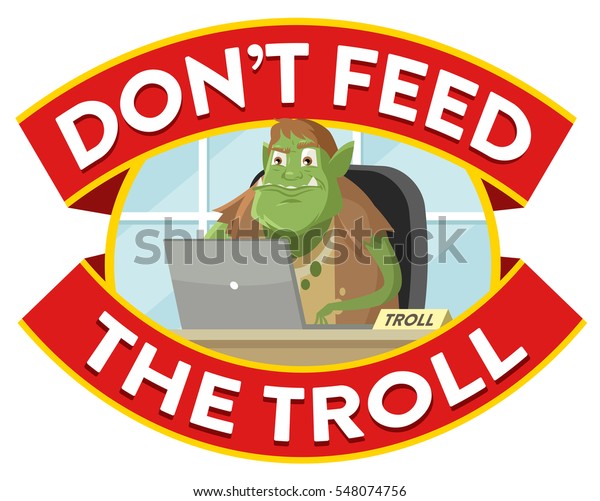 Dont Feed Troll Sign Stock Vector (Royalty Free) 548074756