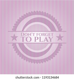 Don't forget to play pink emblem. Retro