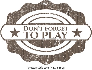 Don't forget to play retro style wooden emblem