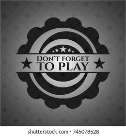 Don't forget to play retro style black emblem