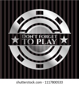 Don't forget to play silver emblem or badge