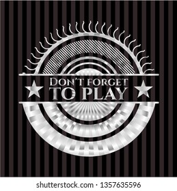 Don't forget to play silver emblem or badge