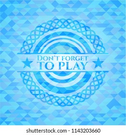 Don't forget to play sky blue emblem. Mosaic background