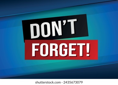 don't forget poster banner graphic design icon logo sign symbol social media website coupon

