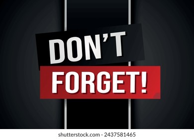 don't forget poster banner graphic design icon logo sign symbol social media website coupon

