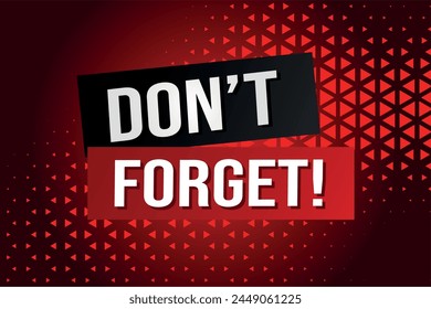 don't forget poster banner graphic design icon logo sign symbol social media website coupon

