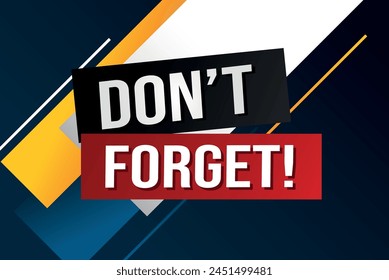 don't forget poster banner graphic design icon logo sign symbol social media website coupon

