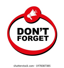 Don't forget sign on white background