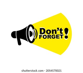 Don't forget sign on white background