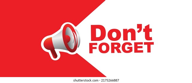 Don't forget sign on white background