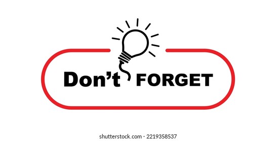 Don't forget sign on white background