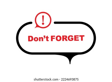 Don't forget sign on white background