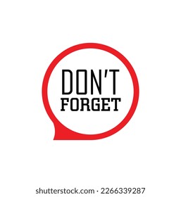 Don't forget sign on white background
