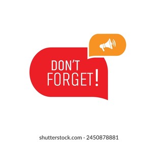 Don't forget sign on white background