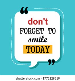 don't forget to smile today quotes