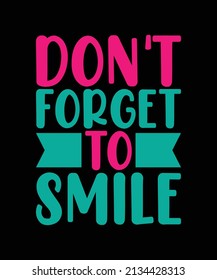 327 Don't forget smile Images, Stock Photos & Vectors | Shutterstock