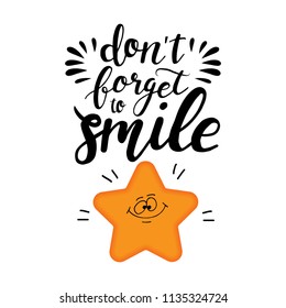Don't forget to smile. Vector motivation illustration. Positive quote