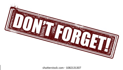 Don't Forget Stamp