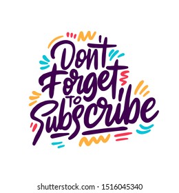 Don't forget to subscribe - design vector. 
