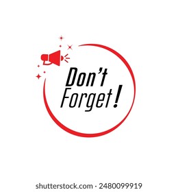 don't forget text information sign