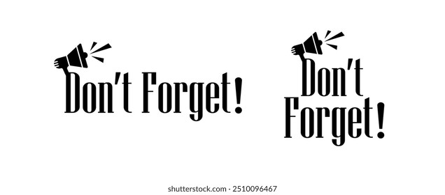don't forget text information sign