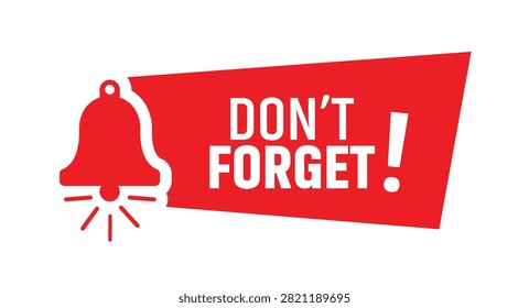 don't forget text information sign