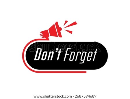 don't forget text information sign
