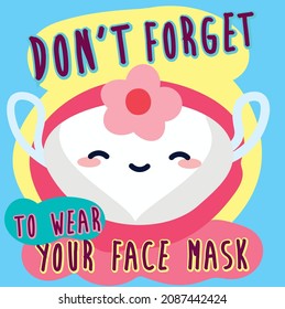 Don't forget to wear your face mask. editable vector design