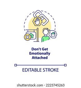 Dont get emotionally attached concept icon. House hunting. Ready to buy home abstract idea thin line illustration. Isolated outline drawing. Editable stroke. Arial, Myriad Pro-Bold fonts used