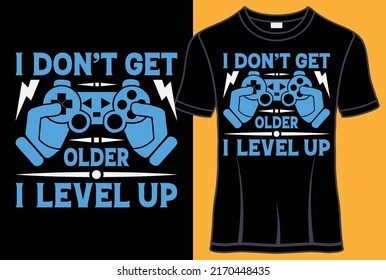 No me hago más viejo nivelo tipografía de juegos diseño de camisetas